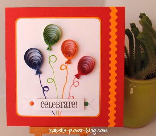 Sur Pinterest handmade birthday card ... bright balloons done with quilling ... luv | Accro-Jeux